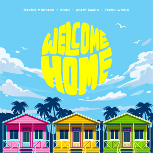 Machel Montano的專輯Welcome Home
