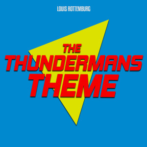 Louis Rottemburg的专辑The Thundermans Theme