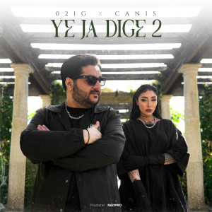 021G的专辑Ye Ja Dige 2 (Explicit)