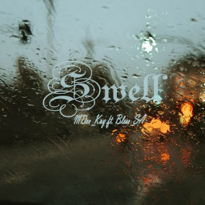 ดาวน์โหลดและฟังเพลง Swell พร้อมเนื้อเพลงจาก MDee_Kay