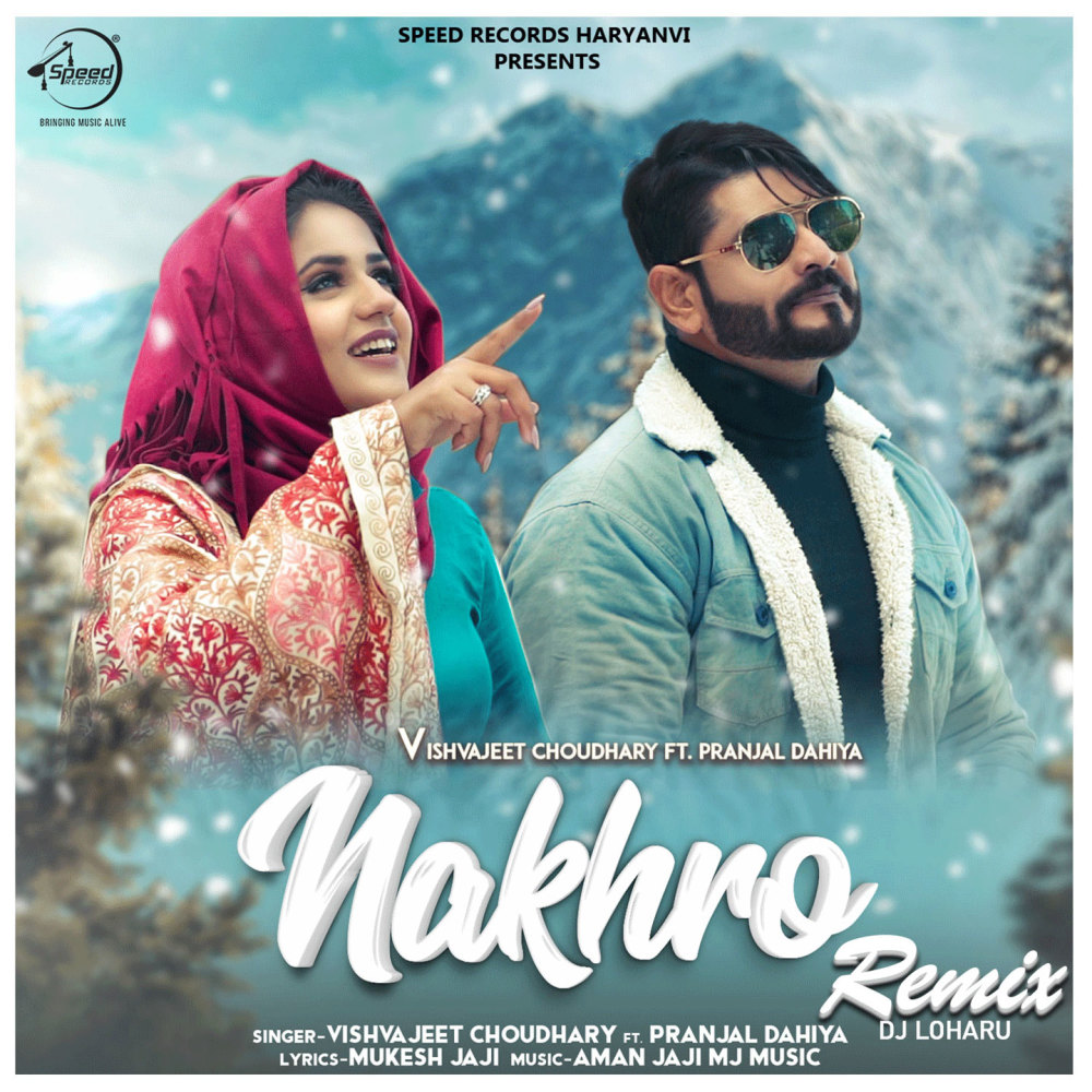 Nakhro (Remix Version)