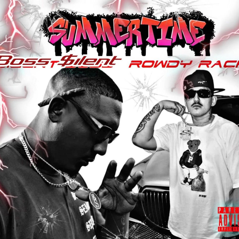 SUMMER TIME (feat. Rowdy Racks) (Explicit)