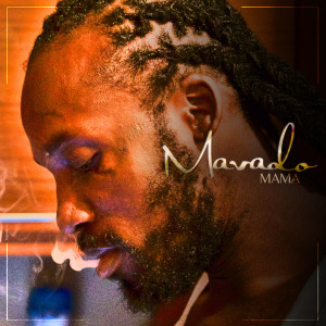 Dengarkan Mama lagu dari Mavado dengan lirik