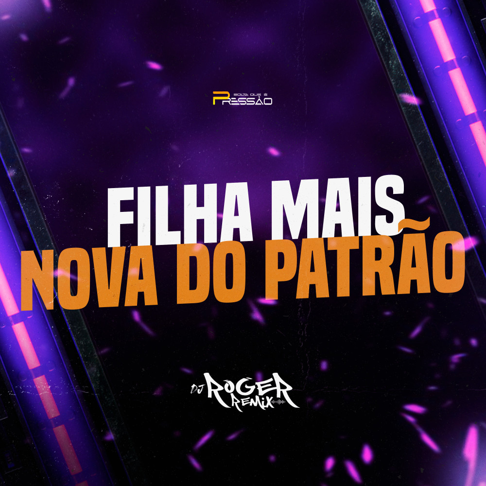 Filha Mais Nova do Patrão (Forrozinho Panelão)