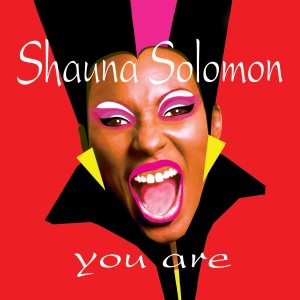 收聽Shauna Solomon的You Are (Evolved Club Mix)歌詞歌曲