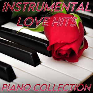 Instrumental Love Hits Piano Collection