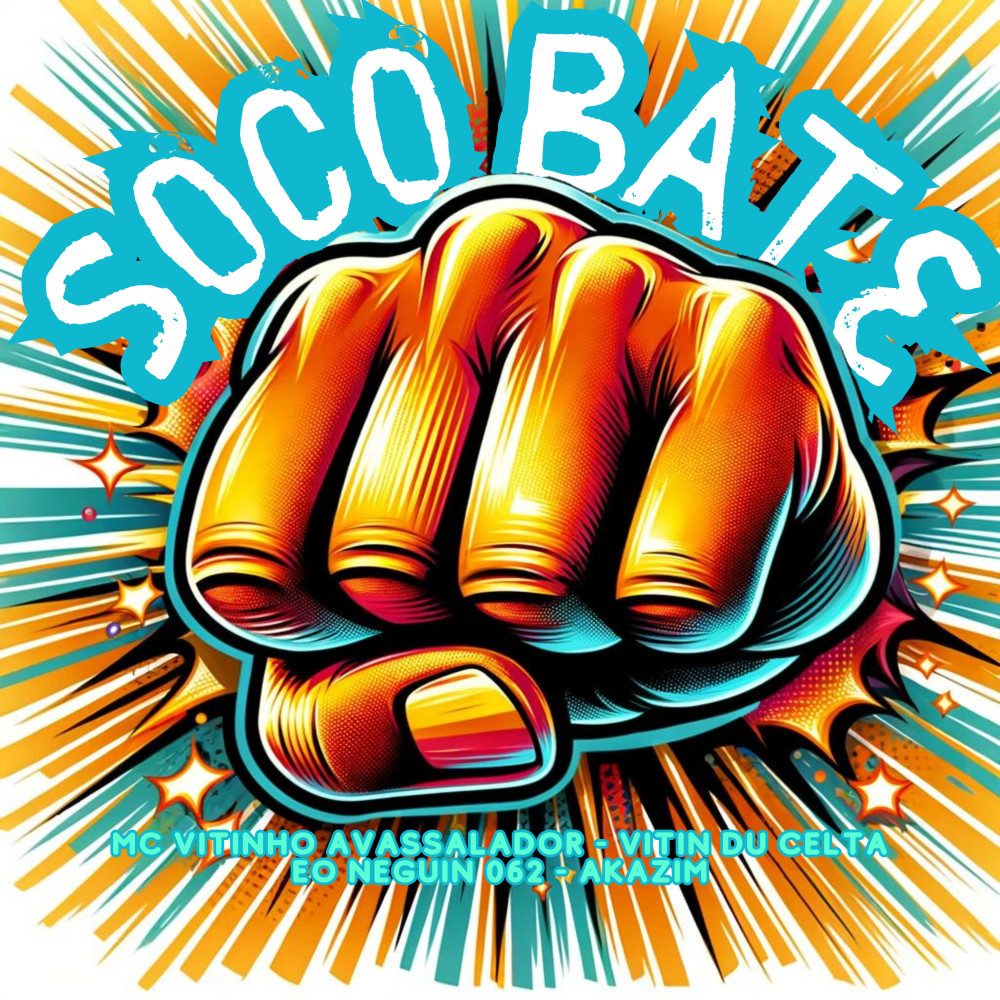 Soco Bate (Explicit)