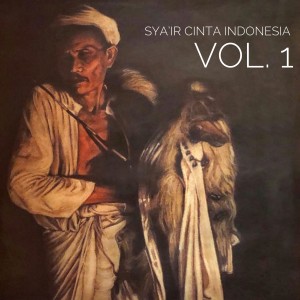 Various的專輯Sya'ir Cinta Indonesia, Vol. 1