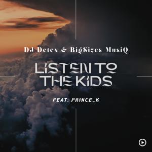 Prince_K的專輯Listen To The Kids (feat. Prince_K)