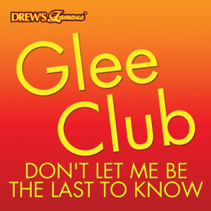 收聽The Hit Crew的Don't Let Me Be the Last To Know歌詞歌曲