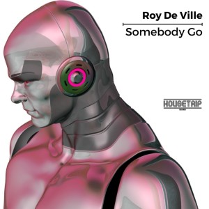 Album Somebody Go from Roy De Ville