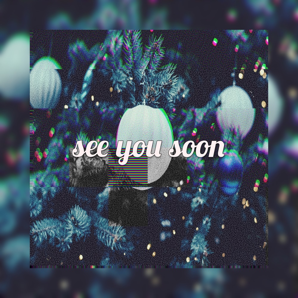 see you soon