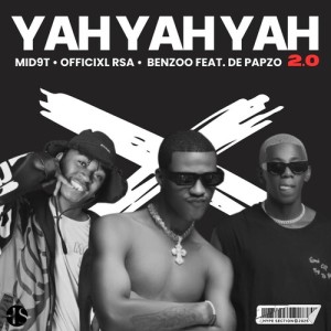 Listen to Yah Yah Yah 2.0 song with lyrics from Mid9T
