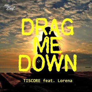 Dengarkan Drag Me Down (Deep Edit) lagu dari Tiscore dengan lirik
