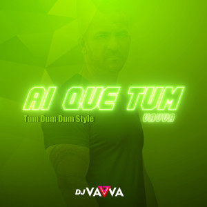 Album Ai que Tum from DJ Vavva