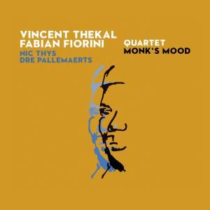 Vincent Thékal的专辑Monk's Mood (feat. Nicolas Thys & Dré Pallemaerts)