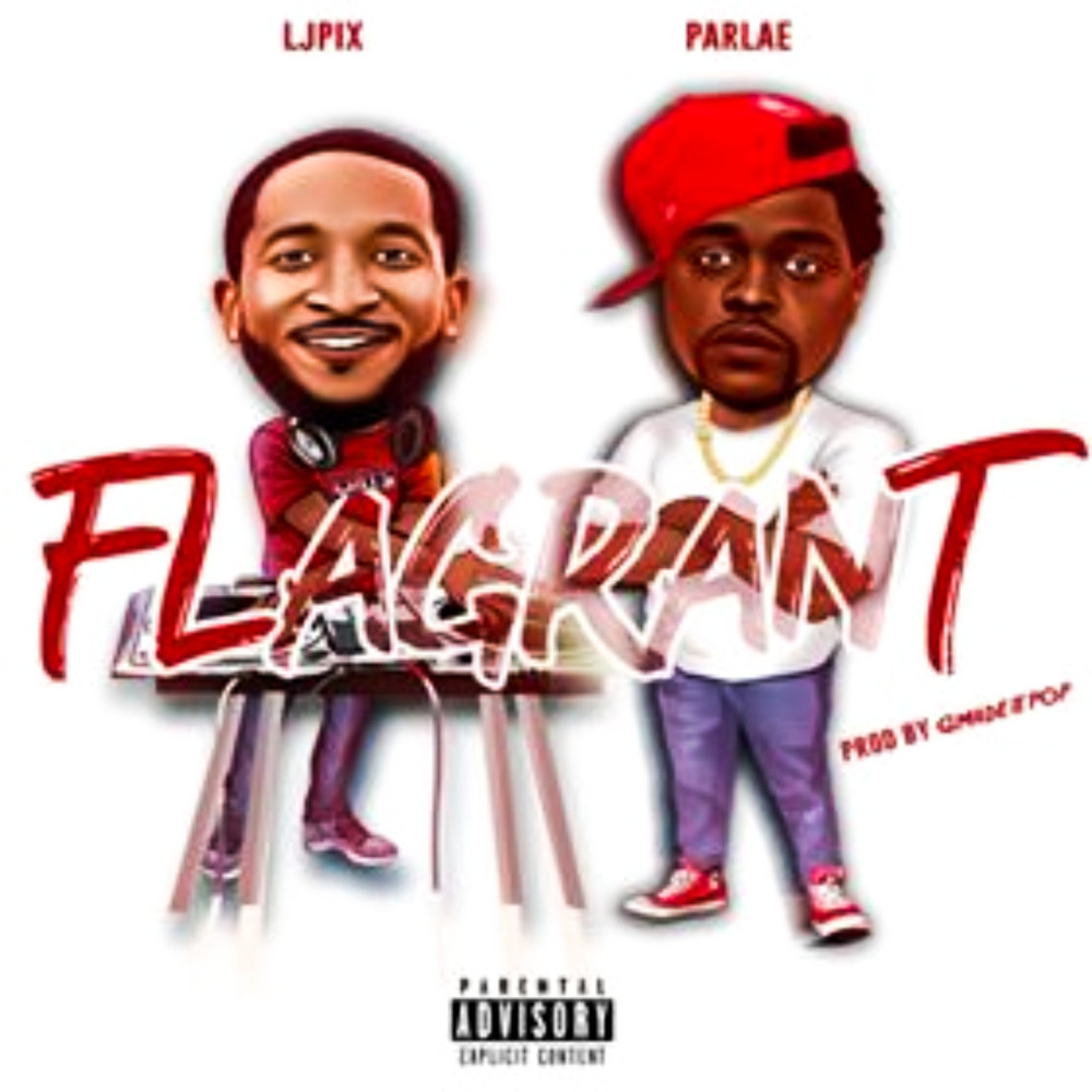 Flagrant (Explicit)