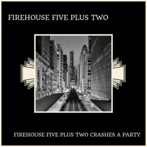 Listen to When The Saints Go Marching In song with lyrics from Firehouse Five Plus Two