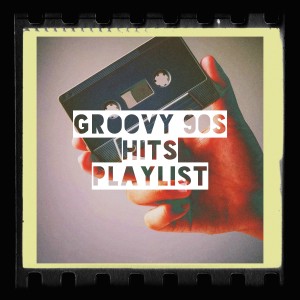 Groovy 90s Hits Playlist dari 90's Hit Makers