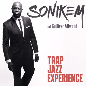 Dengarkan Trap Jazz Intro lagu dari Sonikem dengan lirik