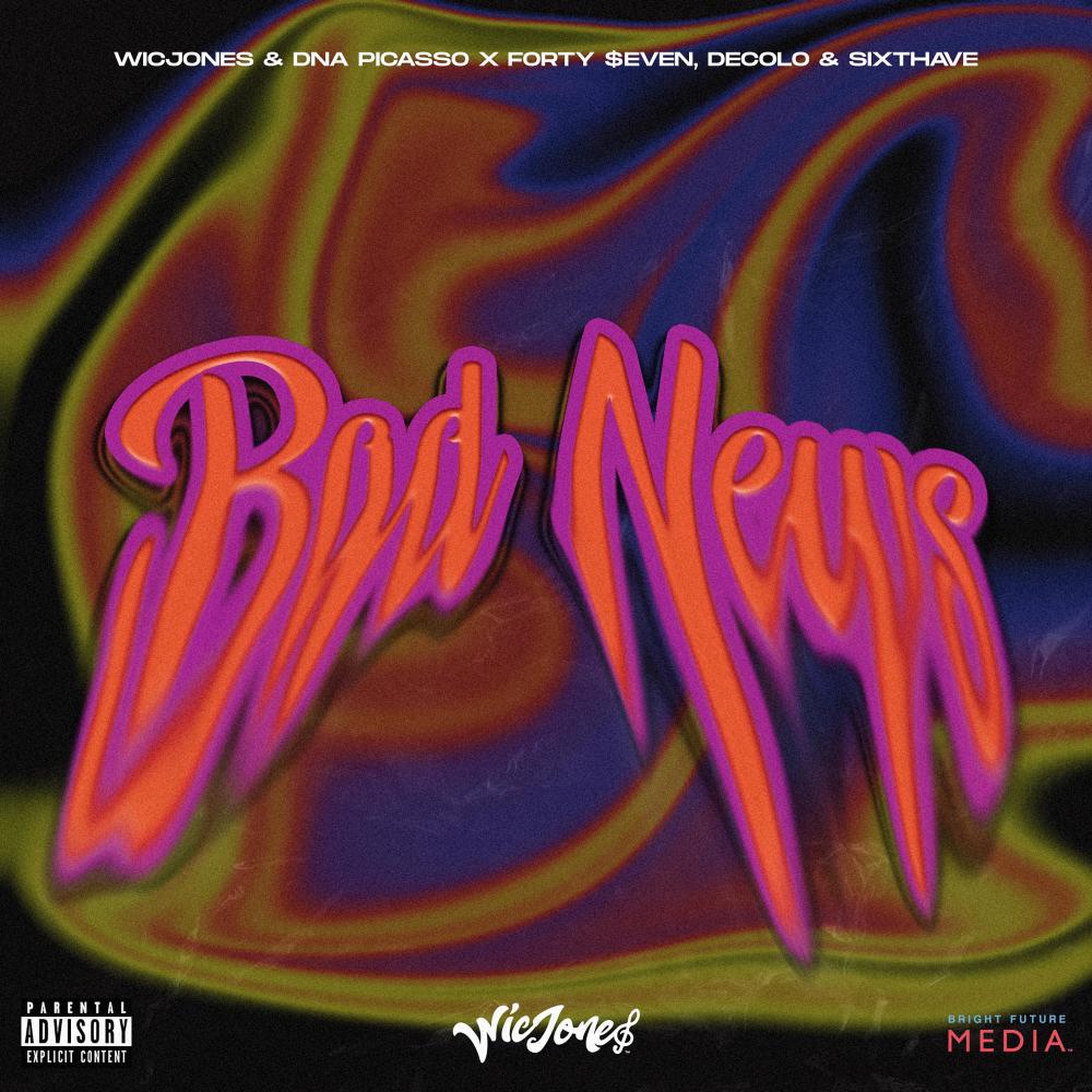Bad News (Explicit)