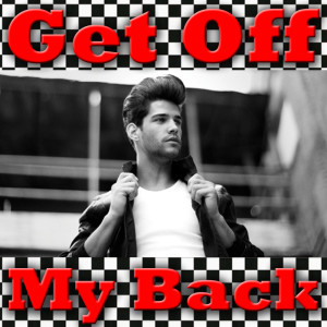 ดาวน์โหลดและฟังเพลง Get Off My Back พร้อมเนื้อเพลงจาก Jay Blue