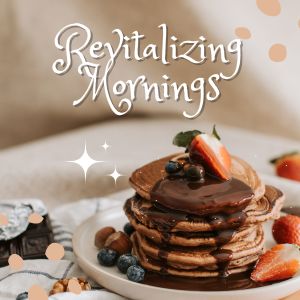 Wake Up的專輯Revitalizing Mornings