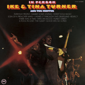 Ike & Tina Turner的專輯In Person