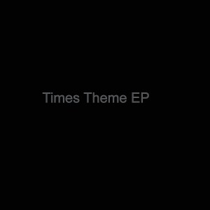 Alternative Reality的專輯Times Theme - EP