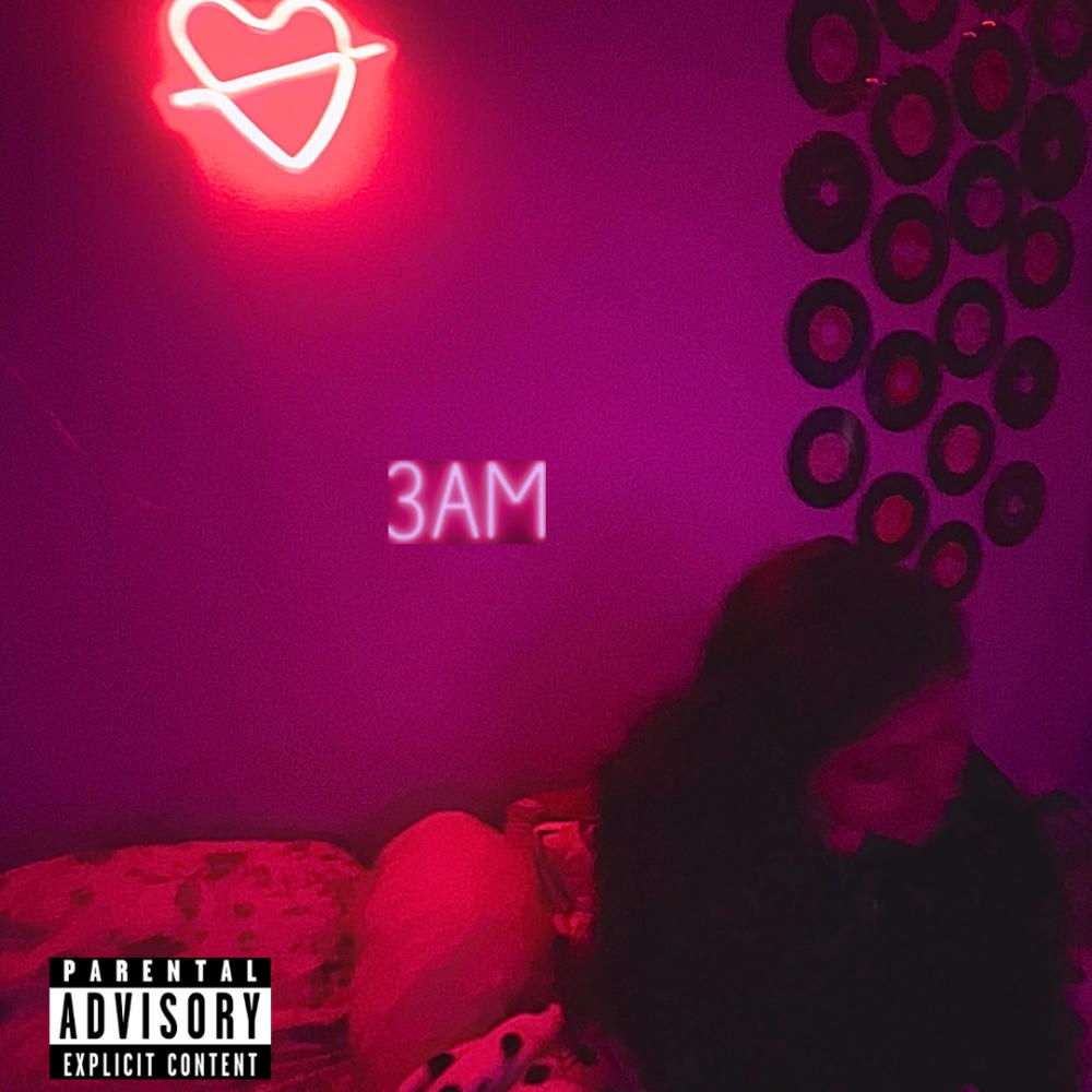 3AM (Explicit)