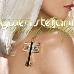 收聽Gwen Stefani的Wind It Up（Instrumental w/o sample）歌詞歌曲