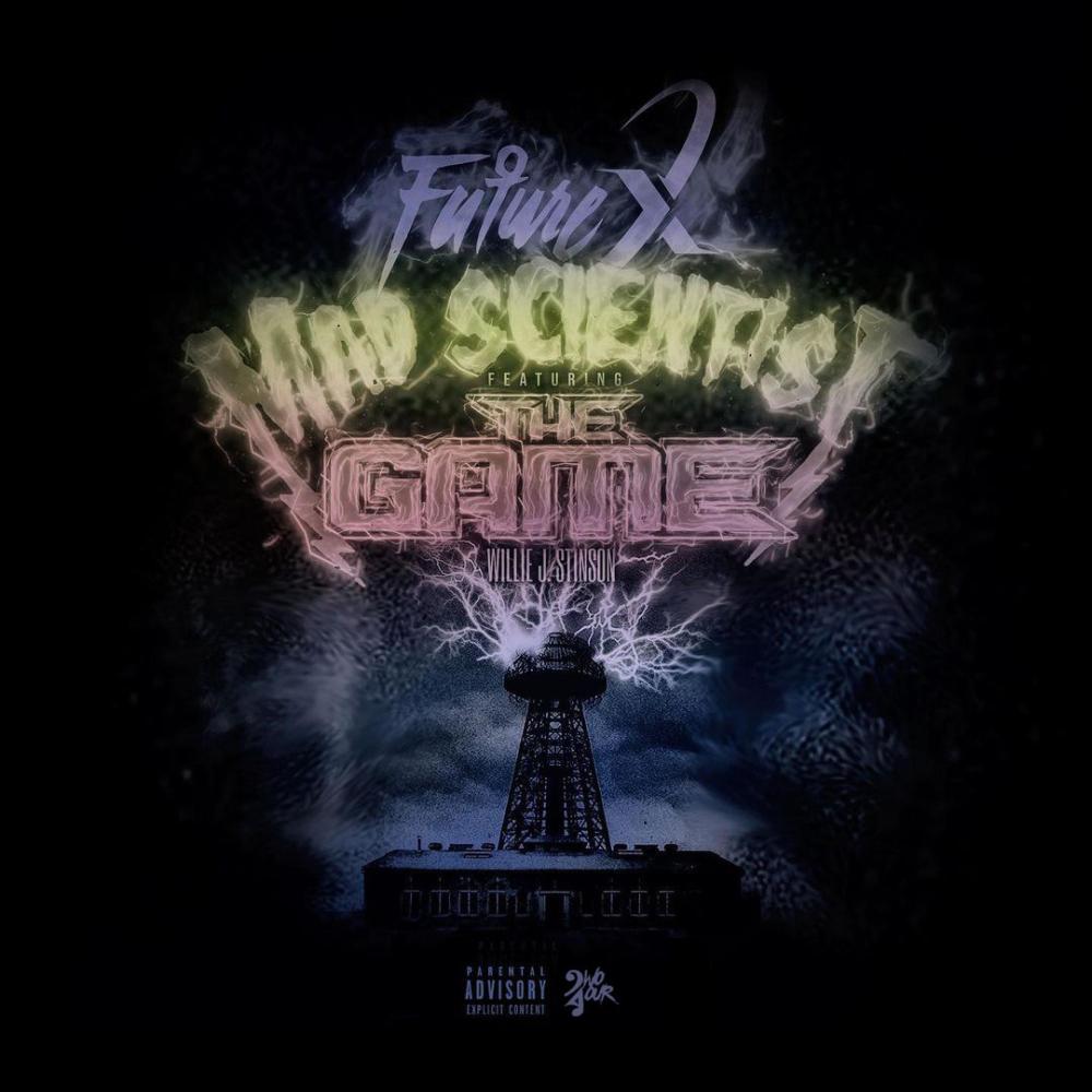 Mad Scientist (feat. The Game & Willie J Stinson) (Explicit)