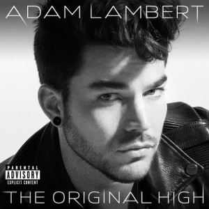 收聽Adam Lambert的The Original High歌詞歌曲