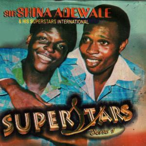 收聽Sir Shina Adewale的Super Stars Medley歌詞歌曲