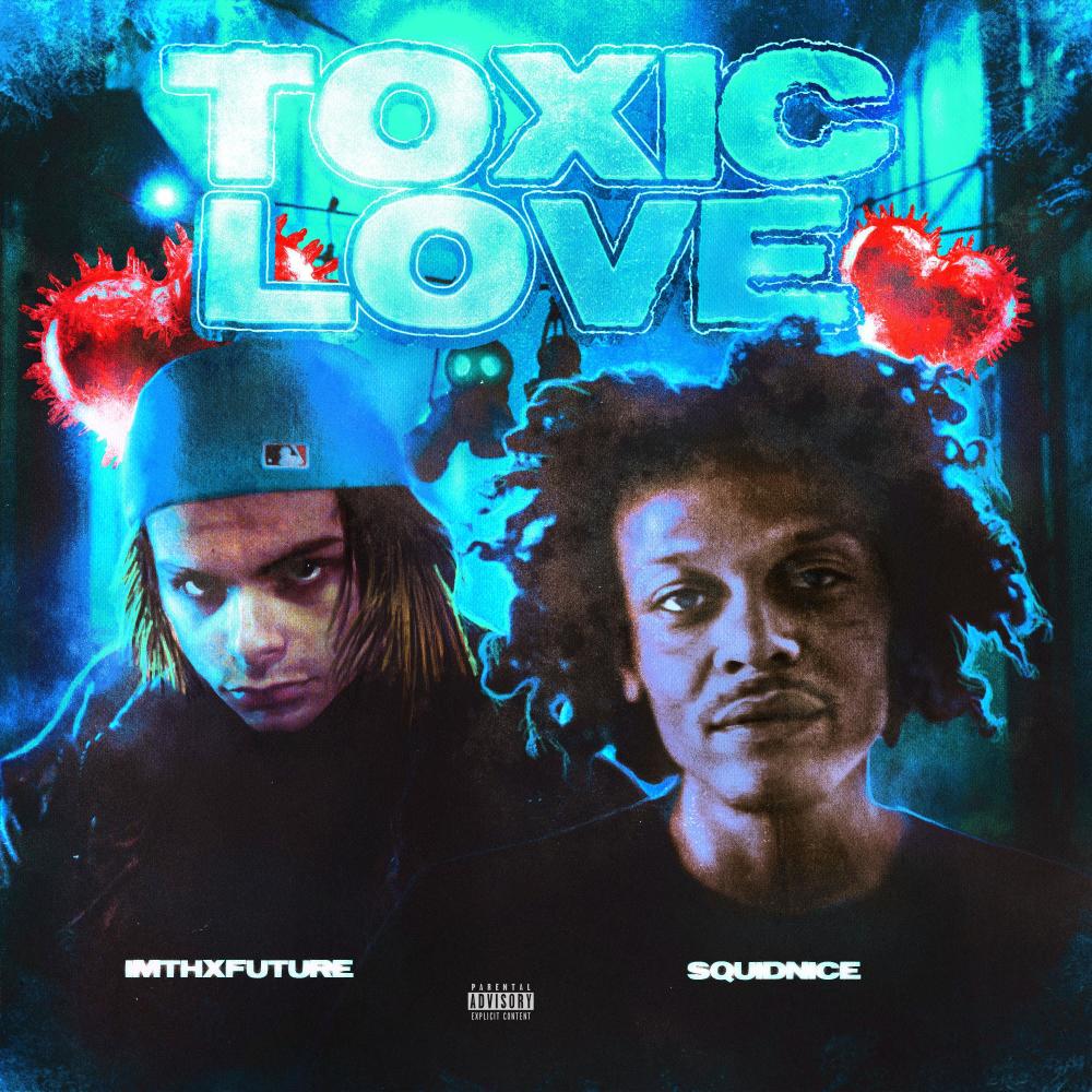 Toxic Love (Explicit)