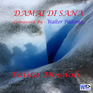 收听Talita Doodoh的Damai Disana歌词歌曲