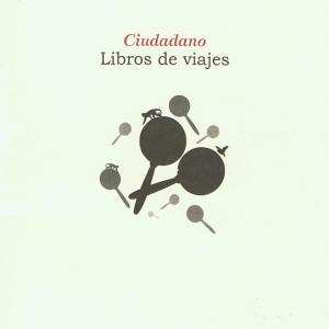 Ciudadano的專輯Libro de viajes