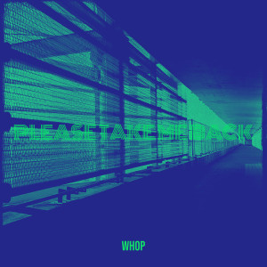 Whop的专辑Please Take Me Back (Explicit)