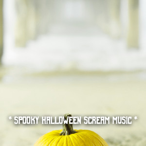 Album * Spooky Halloween Scream Music * from Halloween & Musica de Terror Specialists