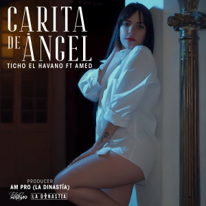 ดาวน์โหลดและฟังเพลง Carita de Angel พร้อมเนื้อเพลงจาก Ticho El Havano