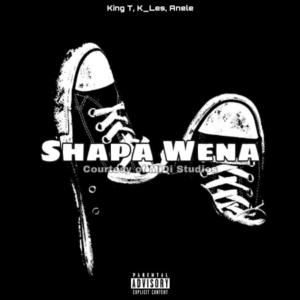 Dengarkan Shapa Wena (Explicit) lagu dari KING T_SA dengan lirik