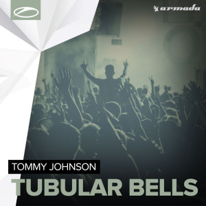 Dengarkan Tubular Bells (Original Mix) lagu dari Tommy Johnson dengan lirik