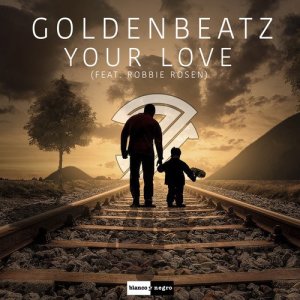 ดาวน์โหลดและฟังเพลง Your Love (Extended Mix) พร้อมเนื้อเพลงจาก Goldenbeatz