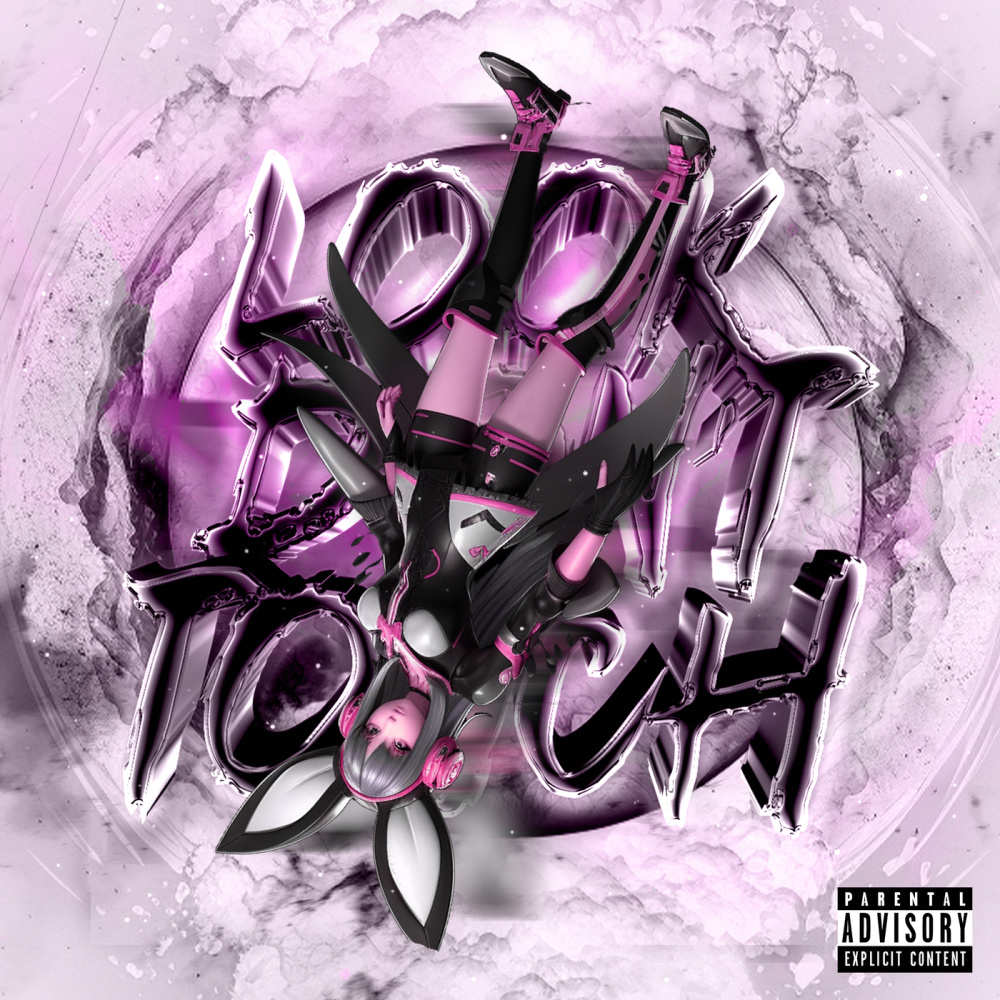 LOOK DON’T TOUCH (w/ cade clair) (Explicit)