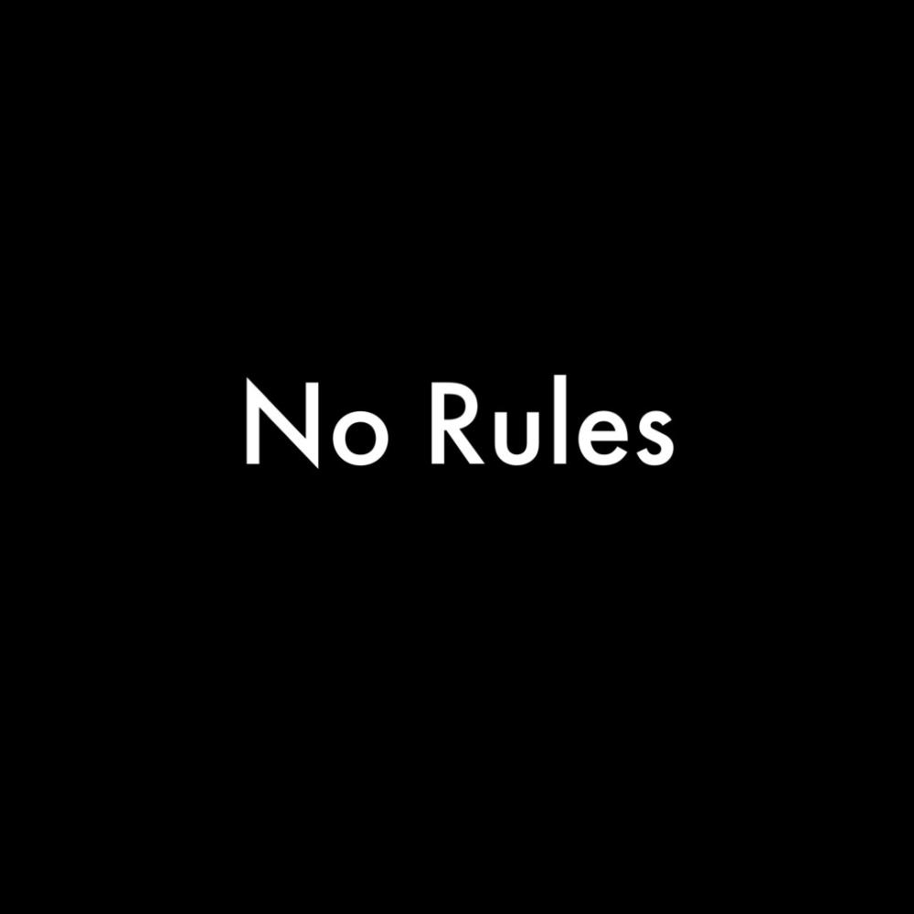 No Rules (Explicit)