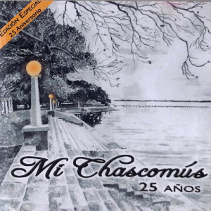 Miriam Martino的專輯Mi Chascomús 25 Años (Edición Especial)