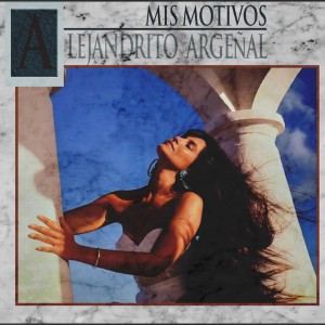 Dengarkan Ahora Ya Se lagu dari Alejandrito Argenal dengan lirik