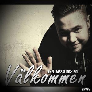 Listen to Välkommen - Club Edit song with lyrics from Axel Bass