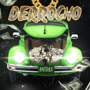 Album Derrocho from Antrax