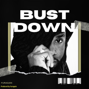 Album Bust Down from Furagain
